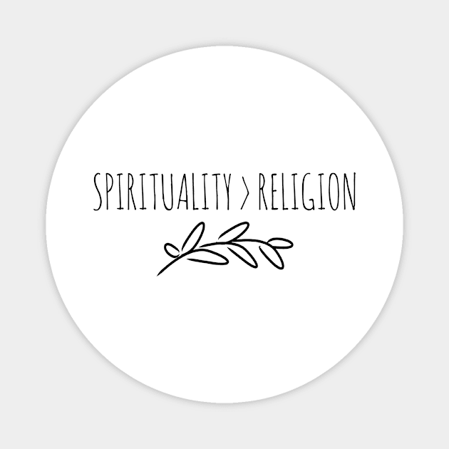 Spirituality better than Religion inspiring T-Shirt Magnet by Achintyah Designs